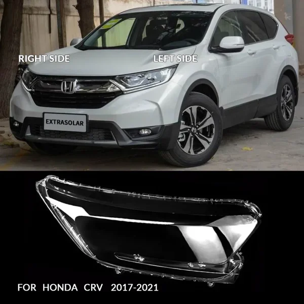 2017-2021 Year Honda CRV Headlamp Glass For Lens headlamp car parts